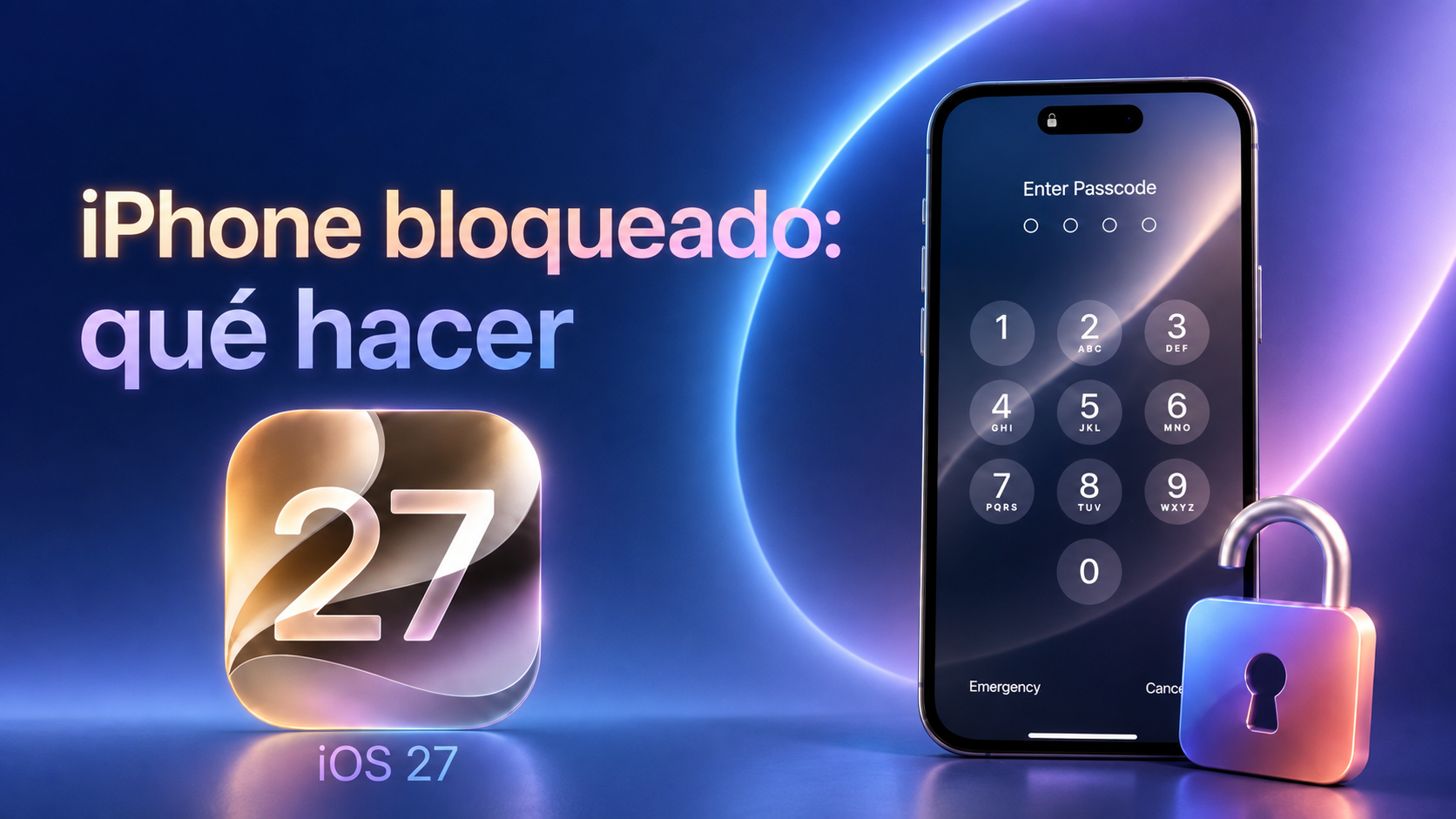 Cómo desbloquear un iPhone con iOS 27