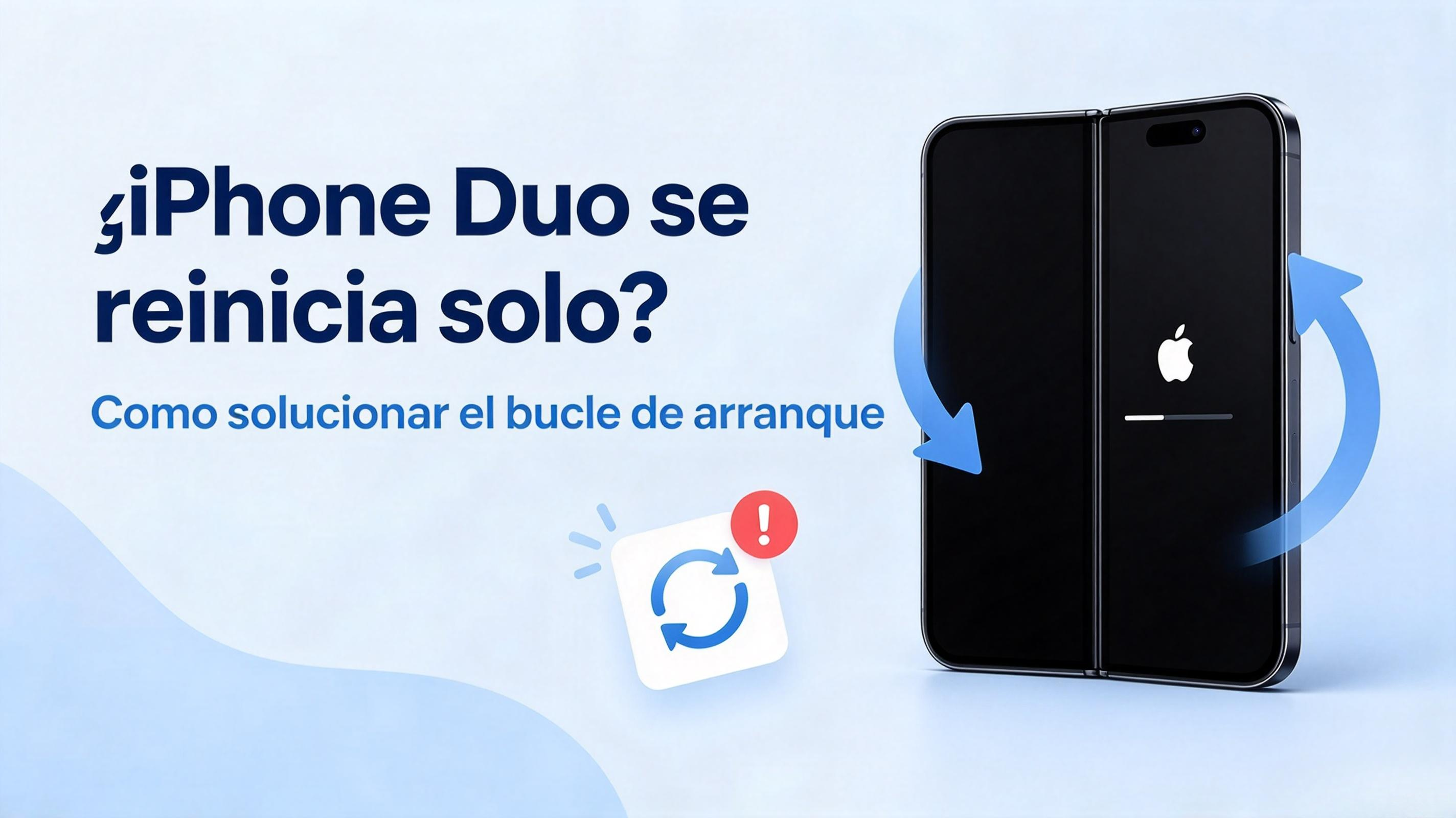 iPhone Duo se reinicia constantemente