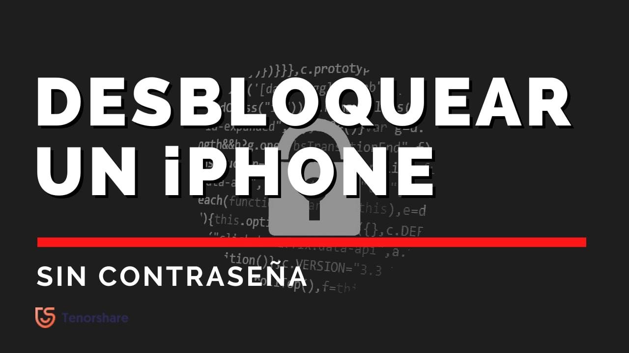 desbloquear-iphone-sin-contrasena