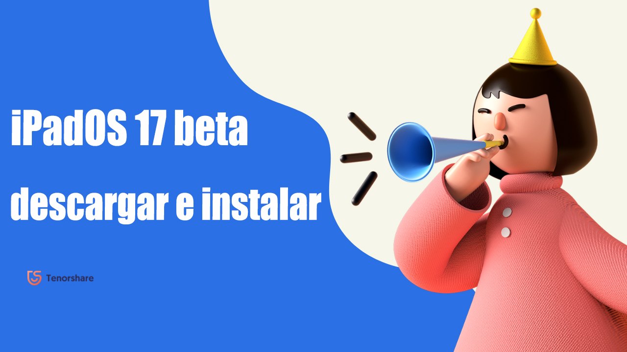 descargar-e-instalar-ipados-17-beta