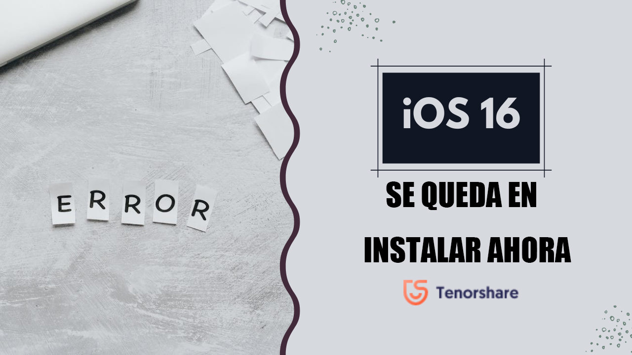 ios-16-se-queda-en-instalar-ahora
