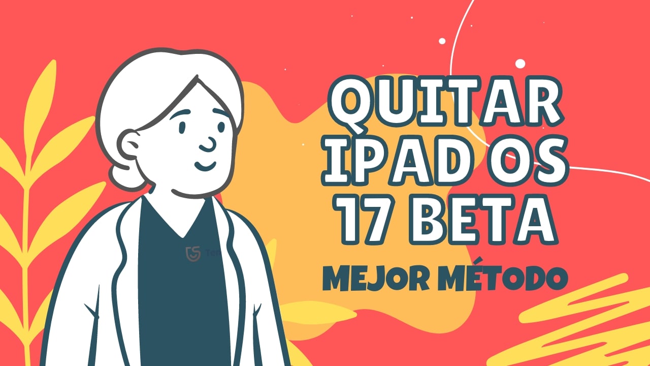 quitar-ipados-17-beta